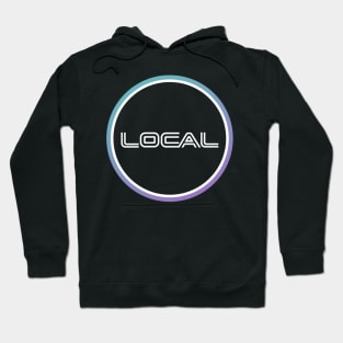 LOCAL - We're Everywhere LOCAL LHC Hoodie